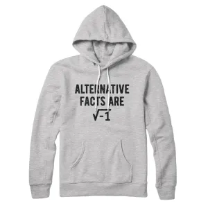 Alternative Facts Are Irrational Hoodie